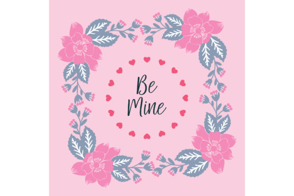 Writing Be Mine of Unique: Floral Vector Design Guide